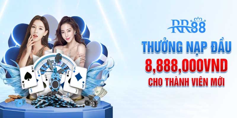 Điều kiện để nhận thưởng nạp lần đầu RR88 cần lưu ý